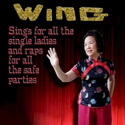 Wing Sings for All the Single Ladies and Raps for All the Safe Parties