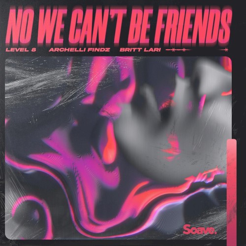 No We Can't Be Friends