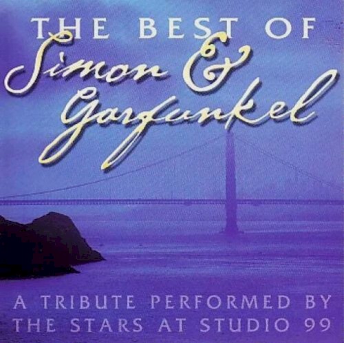 The Best of Simon & Garfunkel (a tribute performed by the stars at Studio 99)