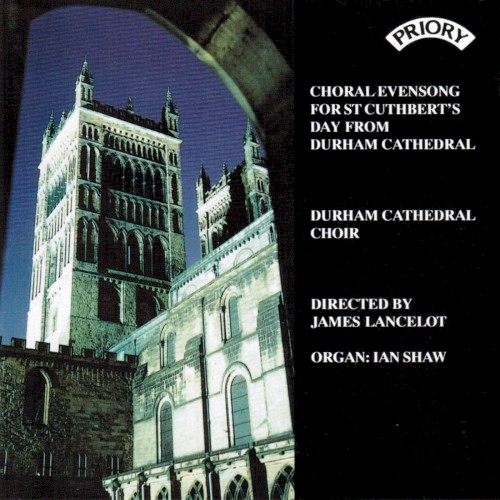 Choral Evensong for St. Cuthbert's Day From Durham Cathedral