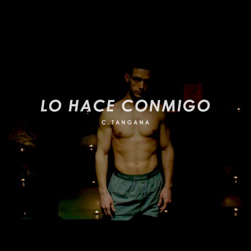 Lo hace conmigo