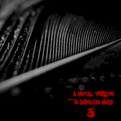 A Metal Tribute to Depeche Mode 3