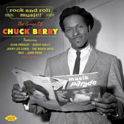 Rock and Roll Music! (The Songs of Chuck Berry)
