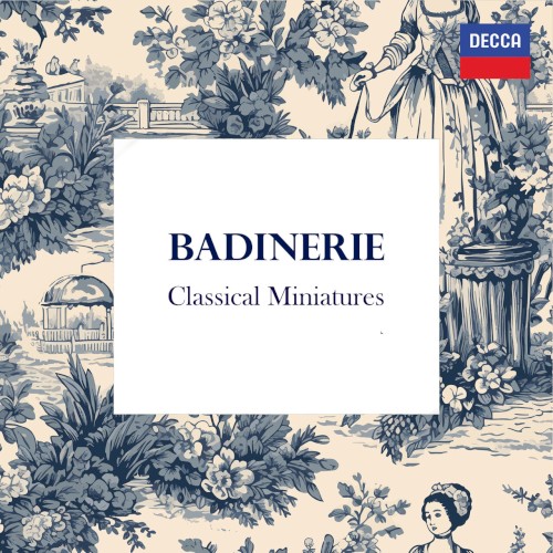 Badinerie: Classical Miniatures