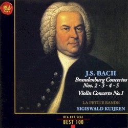 Brandenburg Concertos Nos. 2, 3, 4, 5 / Violin Concerto No. 1