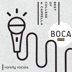 BOCA 2015: Best of College A Cappella
