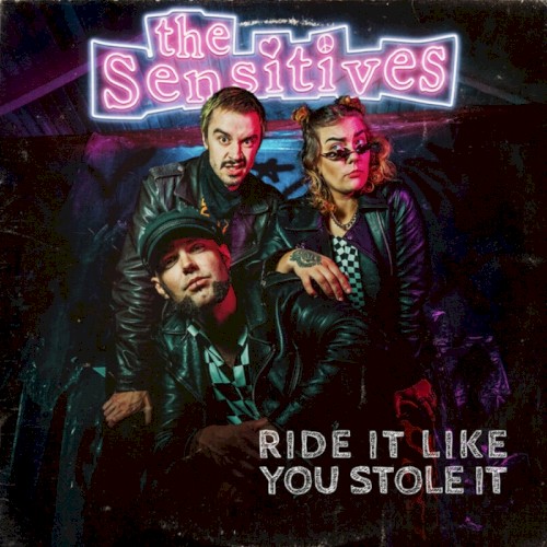 Ride It Like You Stole It