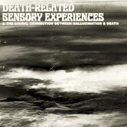 Death-Related Sensory Experiences