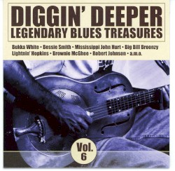 Diggin' Deeper, Volume 6