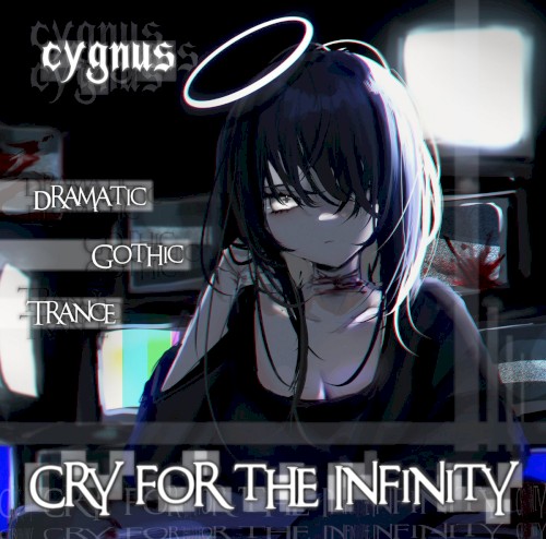Cry for the Infitinity
