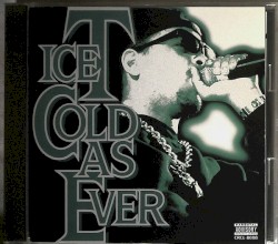 Cold as Ever