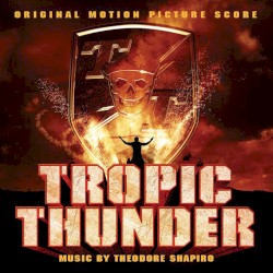 Tropic Thunder