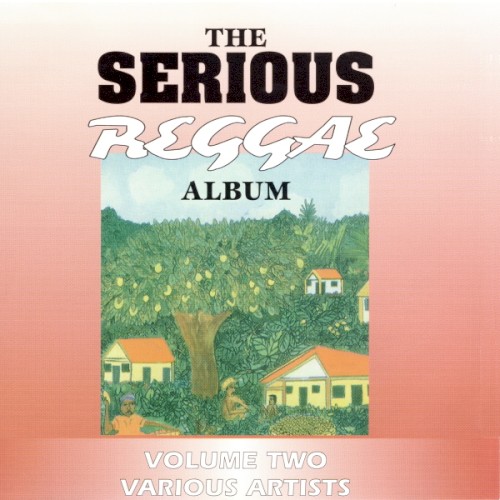 The Serious Reggae Album, Volume 2