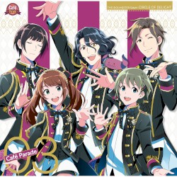 THE IDOLM@STER SideM CIRCLE OF DELIGHT 03 Café Parade