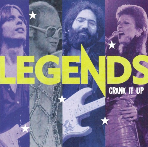 Legends: Ultimate Rock Collection: Crank It Up
