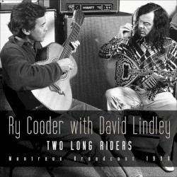 Two Long Riders: Montreux Broadcast 1990