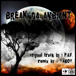 Break da Ambiant