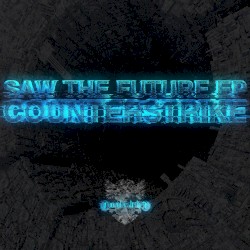 Saw the Future EP