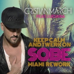 Keep Calm & Twerk On (Sobe Miami rework)
