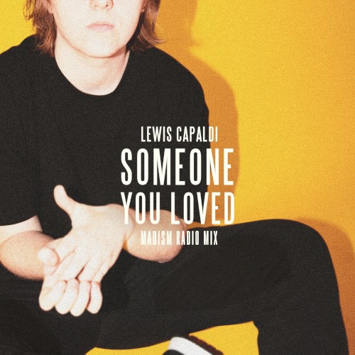 Someone You Loved (Madism radio mix)