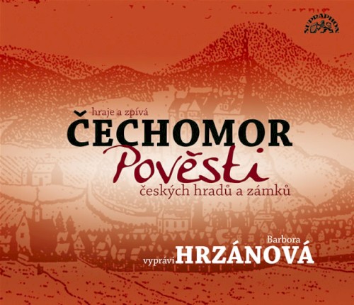 Pověsti českých hradů a zámků