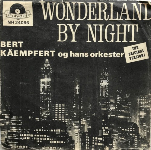 Wonderland by Night (Wunderland bei Nacht) / Dreaming the Blues