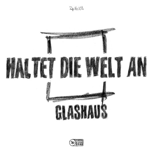 Haltet die Welt an