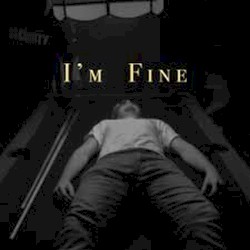 I'm Fine