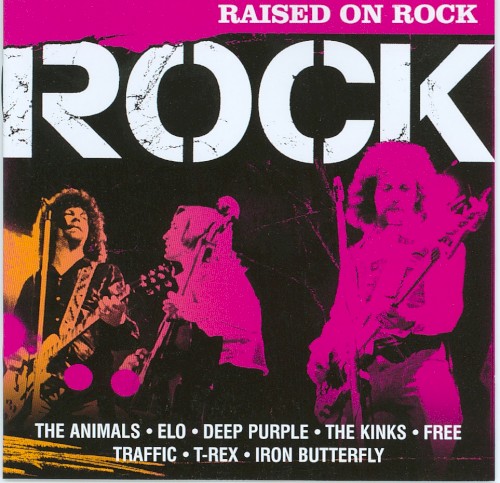 Time Life Music – Rock Classics: Raised on Rock
