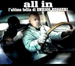 All In: L’ultima follia di Enrico Ruggeri