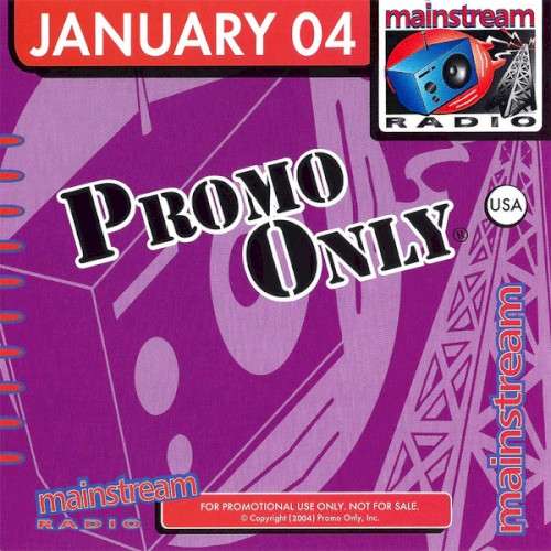 Promo Only: Mainstream Radio, January 2004