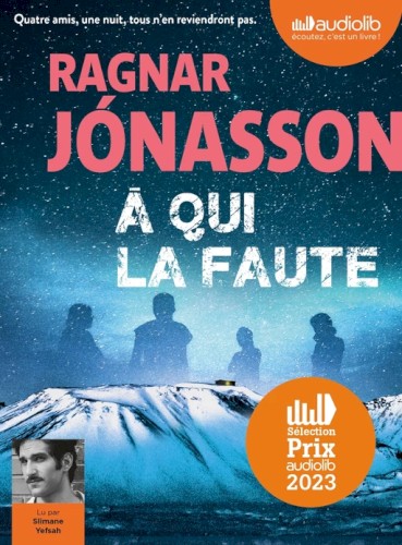 À qui la faute