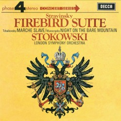 Stravinsky: Firebird Suite / Tchaikovsky: Marche Slave / Mussorgsky: Night on the Bare Mountain