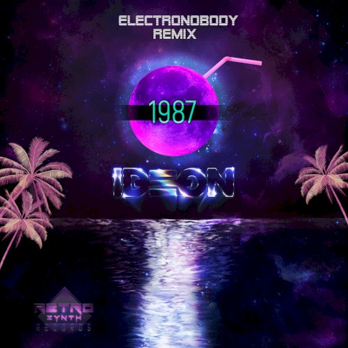 1987 (ElectroNobody remix)