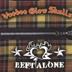 Voodoo Glow Skulls / Left Alone