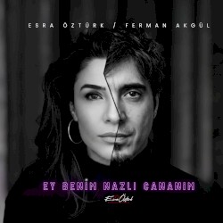 Ey Benim Nazlı Cananım