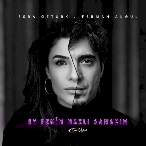 Ey Benim Nazlı Cananım