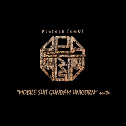 “MOBILE SUIT GUNDAM UNICORN” suite