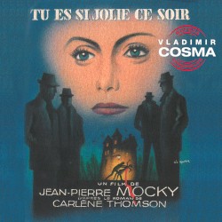 Tu es si jolie ce soir (bande originale du film de Jean-Pierre Mocky)