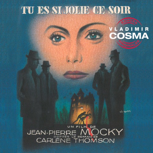 Tu es si jolie ce soir (bande originale du film de Jean-Pierre Mocky)