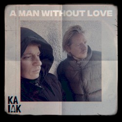 A Man Without Love