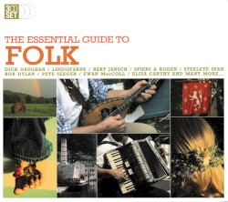 The Essential Guide to Folk