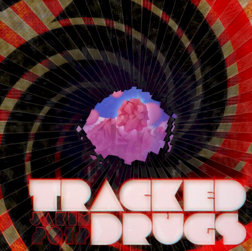Tracked Drugs