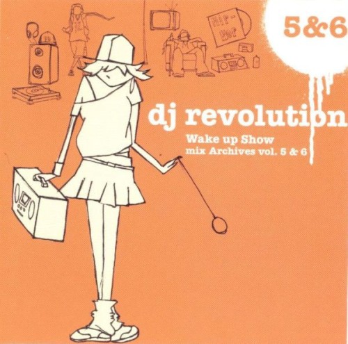 Wake Up Show Mix Archives Vol. 5 & 6