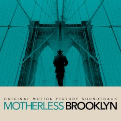 Motherless Brooklyn [Original Motion Picture Soundtrack]
