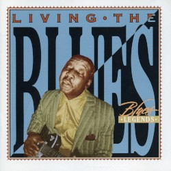 Living the Blues: Blues Legends