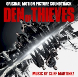 Den of Thieves: Original Motion Picture Soundtrack