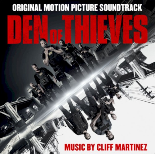 Den of Thieves: Original Motion Picture Soundtrack