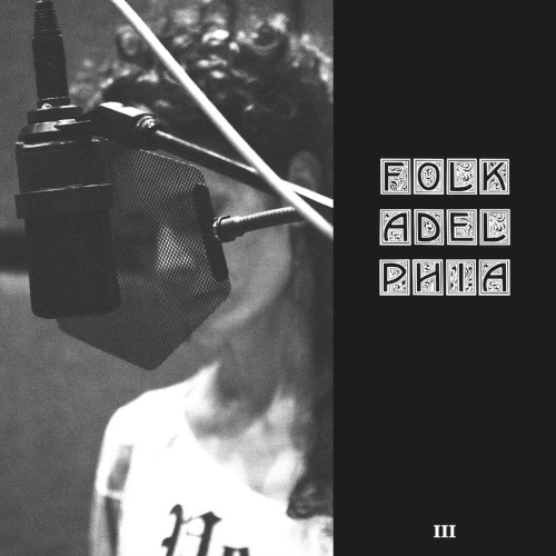 Folkadelphia Sessions, Volume III