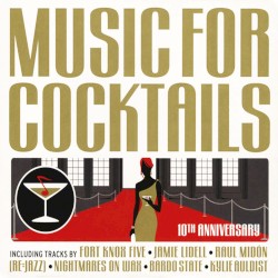 Music for Cocktails: 10th Anniversary